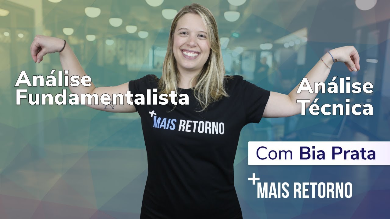 Análise Técnica e Análise Fundamentalista – Descomplica #20