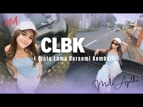 CLBK | Cinta Lama Bersemi Kembali  MALA AGATHA (Official Music Video)