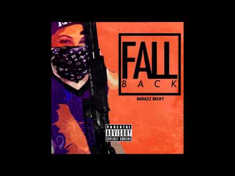 Bad Azz Becky-FALL BACK