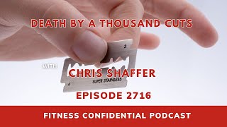 Death By A Thousand Cuts - Episode 2716