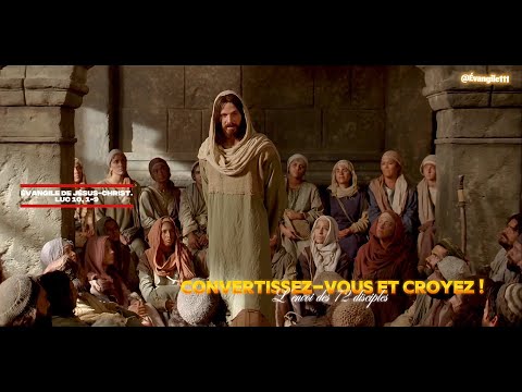Évangile de Jésus Christ - Luc 10, 1-9 Convertissez-vous !￼
