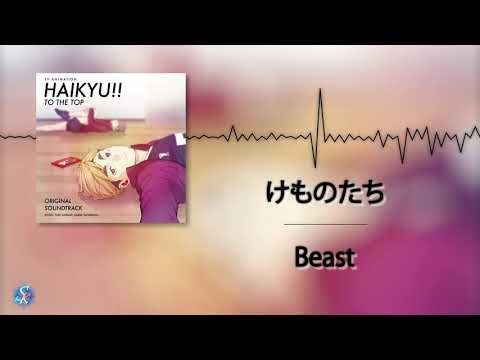 Haikyuu!! To The Top OST - Beast