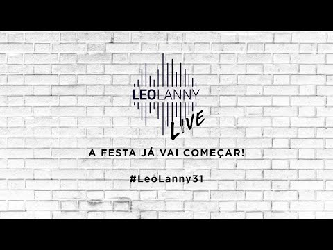 LEO LANNY - Live de Aniversário