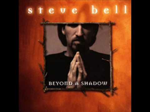 Steve Bell: Beyond a Shadow-  09 Ride on King Jesus