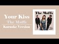 Your Kiss - The Muffs (Karaoke Version)