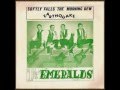The Emeralds - Softly Falls The Morning Dew
