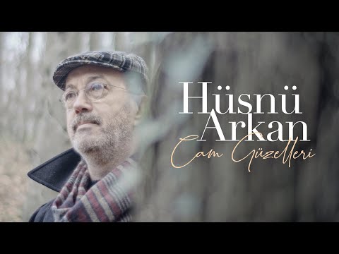 Cam Güzelleri (Hüsnü Arkan) Video Klip [4K] 2019