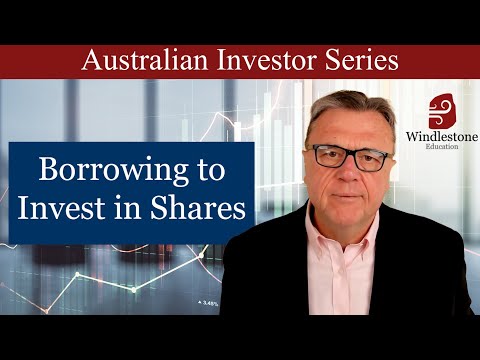 Watch — Borrowing to invest in shares, Australian investor series