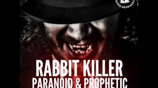 Rabbit Killer - Prophetic (Original Mix) (SICK SLAUGHTERHOUSE) CUT