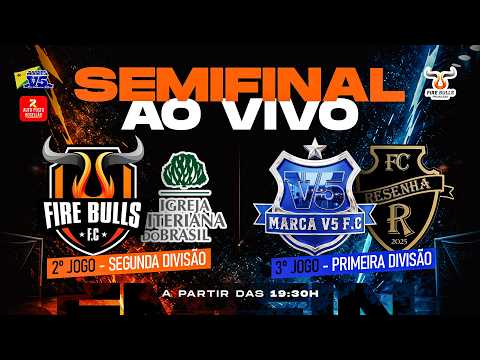 SEMIFINAIS DO MUNICIPAL DE FUTSAL | MARCA V5 x RESENHA | FIREBULLS x PRESBITERIANA | AO VIVO