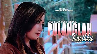 Download lagu Rika zella - Pulanglah - Lagu Slow rock Populer 2024 mp3