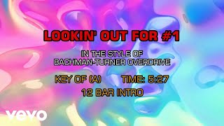 Bachman-Turner Overdrive - Lookin&#39; Out For #1 (Karaoke)