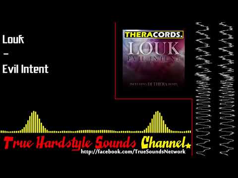 Louk - Evil Intent