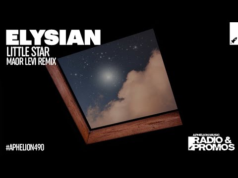 Elysian - Little Star (Maor Levi Extended Remix)