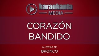 Karaokanta - Bronco - Atrapado