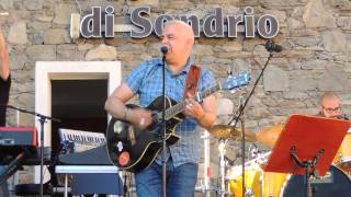 Davide Van De Sfroos @ Buglio in Monte (SO) - Yanez