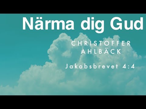 Närma dig Gud | Christoffer Ahlbäck