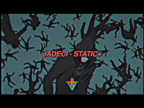 Jadeci - Static+ (Prod. Oakerdidit)