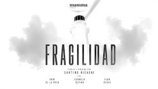 FRAGILIDAD - CORTOMETRAJE