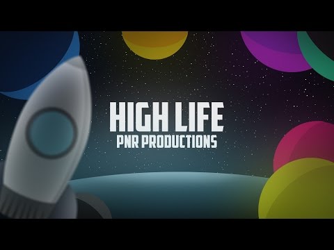 [CreepersEdge Intro Song] PnR Productions - High Life  [Free] [Royalty Free]