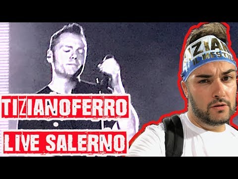 Tiziano Ferro LIVE Tour 2017 - Salerno - Non è proprio un vlog ... ahahah