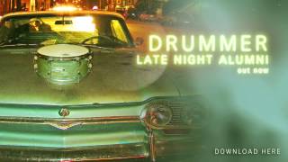 Late Night Alumni - Drummer