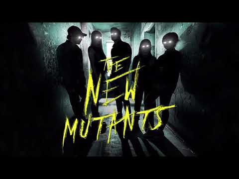 The New Mutants - Full Soundtrack (Original Motion Picture Soundtrack) [HQ Audio]