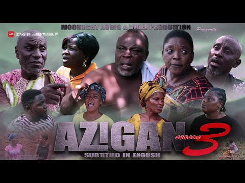 Azigan Season 3, Latest Benin Film 2022.