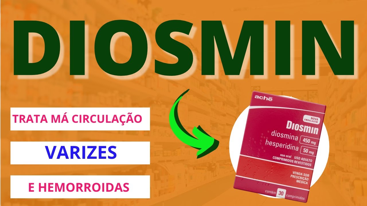DIOSMIN: PARA QUE SERVE, COMO TOMAR E EFEITOS COLATERAIS.