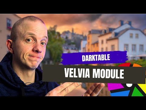 Vibrant Colors Unleashed: Mastering the Velvia Module in Darktable