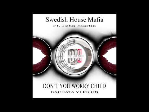 Swedish House Mafia ft. John Martin - Don't You Worry Child (Citycreed Cover) Bachata Version
