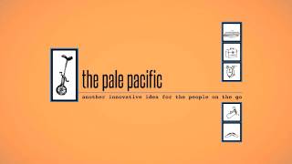 The Pale Pacific - All You Needed to Say