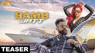 Bamb Jatt (Teaser) | Amrit Maan, Jasmine Sandlas Feat. DJ Flow | White Hill Music