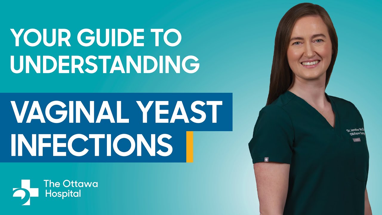 Understanding vaginal yeast infections