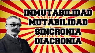 El signo lingüístico de Saussure (Mutabilidad/Inmutabilidad/Diacronía/Sincronía) 2/5