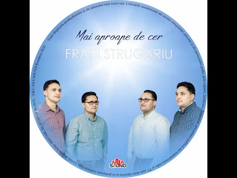 NOU!!! FRATII STRUGARIU - Amagire - ALBUM = Mai aproape de cer = 2020