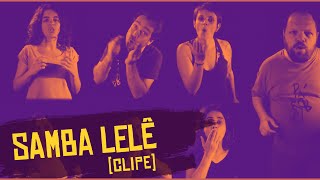 Musik-Video-Miniaturansicht zu Samba Lelê Songtext von Barbatuques