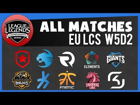 EU LCS W5D2 All Matches | FNC vs GMB | ROC vs UOL | CW vs OG | GIA vs EL | H2K vs SK