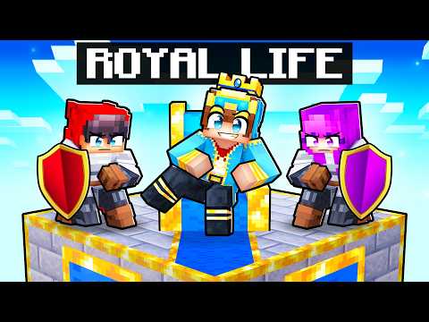 Having a ROYAL LIFE in Minecraft!