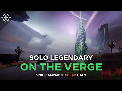 Solo Legendary Lightfall Campaign "On the Verge" Mission #5 [Destiny 2]