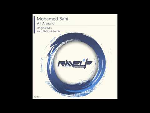 Mohamed Bahi - All Around (Original Mix)