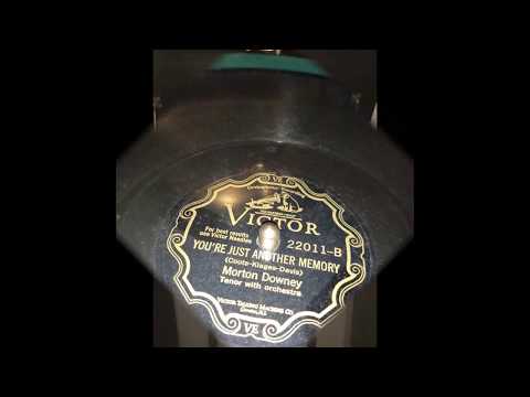 "You're Just Another Memory" by Morton Downey on Victor Credenza