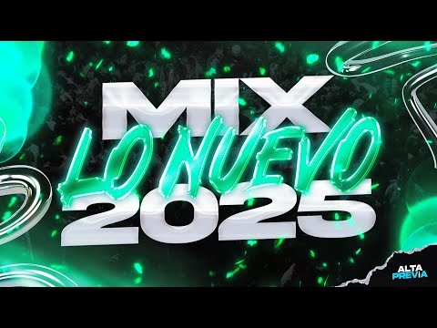 MIX LO NUEVO 2025 🔥 LO MAS ESCUCHADO | AGOSTO 2025 | ALTA PREVIA 🔥