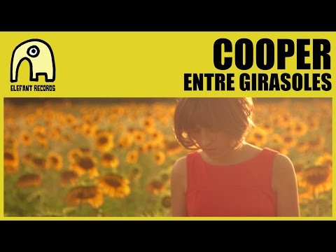 COOPER - Entre Girasoles [Official]