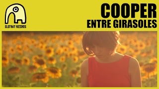 COOPER - Entre Girasoles [Official]