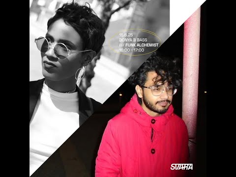 DONYA B BASS - W/FUNK ALCHEMIST ON SVARA RADIO