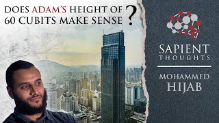 Video: Adam was 27 metres tall? - Mohammed Hijab
