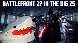Battlefront 2? in the big 25