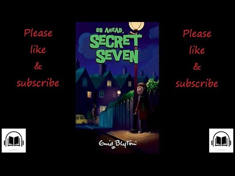 The Secret Seven Go ahead secret seven by Enid Blyton audiobook #5