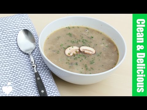 download lagu mp3 mp4 Clean Cream Of Mushroom Soup, download lagu Clean Cream Of Mushroom Soup gratis, unduh video klip Clean Cream Of Mushroom Soup